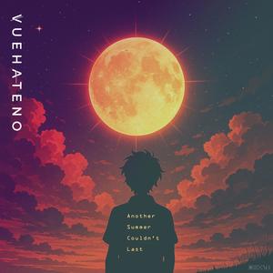 Another Summer Couldn't Last