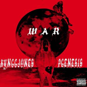 WAR (feat. PGENESIS) (Explicit)