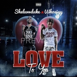 Love To You (feat. Whosjyy)