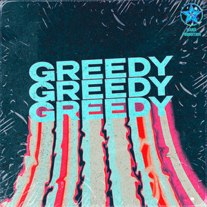 Greedy (Techno Edit) [Explicit]