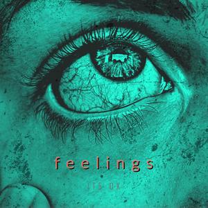 ITS OK - feelings(feat. CVNDER)
