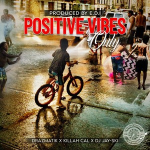 Positive Vibes Only (Radio Edit)