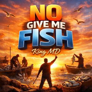 No Give Me Fish