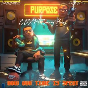 How Our Time is Spent (feat. Canary Bans) (Explicit)
