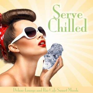 Summer Chilled (Deluxe Lounge and Bar Cafe Sunset Moods)