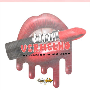 Batom Vermelho (Explicit)