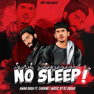 No Sleep(feat. Carbine) (Explicit)