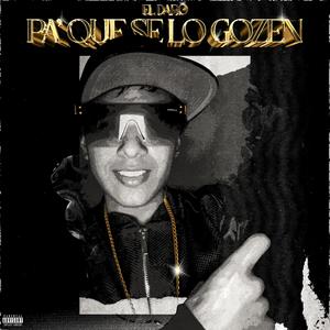 Pa' Que se lo Gozen (Explicit)