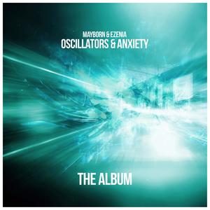 Oscillators & Anxiety