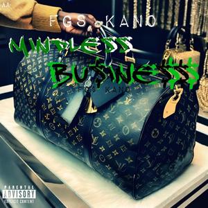 Mindless Business (Explicit)