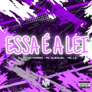 ESSA É A LEI (Explicit)