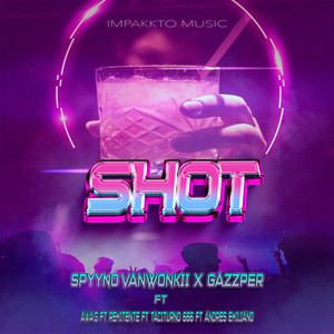 Shot (Explicit)