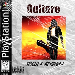 Guitare (feat. Atisubaa) (Explicit)
