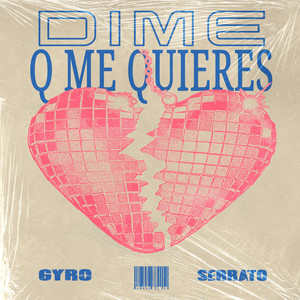 Dime Q Me Quieres