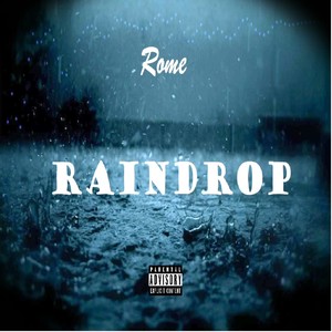 Raindrop (Explicit)