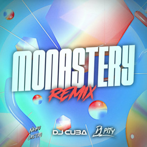 Monastery (Remix)