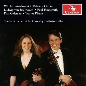 Chamber Music (Viola and Cello Duets) - LUTOSLAWSKI, W. / CLARKE, R. / BEETHOVEN, L. van / HINDEMITH, P. / PISTON, W. (Browne, Baldwin)