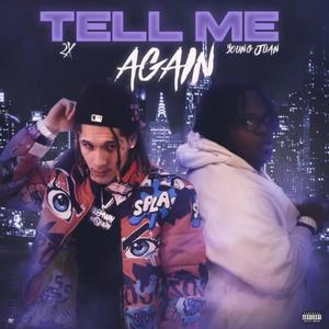 Tell Me Again (feat. 2x)