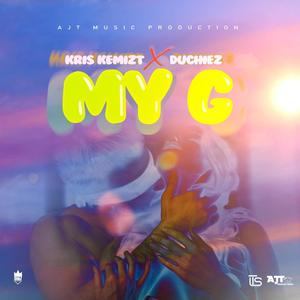 My G (feat. Duchiez) [Explicit]