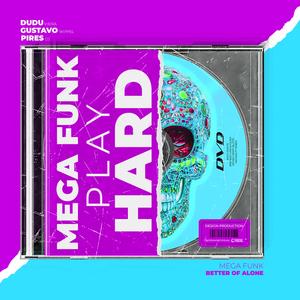 MEGA FUNK PLAY HARD (Explicit)