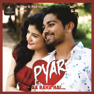 Pyar Aa Raha Hai - Single