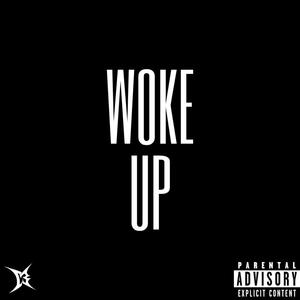 woke up (Explicit)