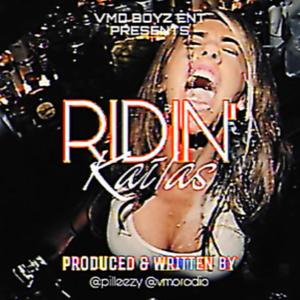 RIDIN' (Explicit)