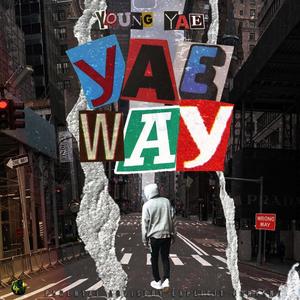 YAE WAY (Explicit)