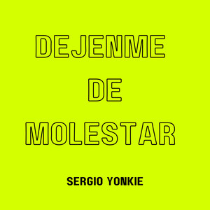 Déjenme de Molestar (Explicit)