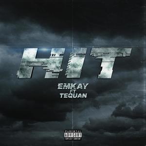 HIT (feat. Tequan) (Explicit)