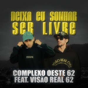 Deixa eu sonhar ser livre (Explicit)