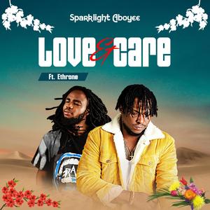 Love & Care (feat. Ethrone)