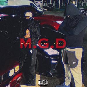 M.G.D (feat. Gunehgaar) (Explicit)