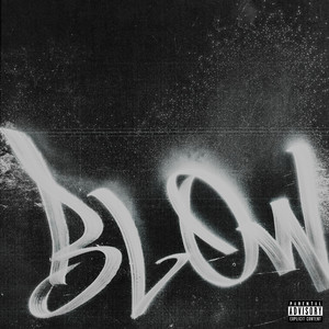Blow (Explicit)