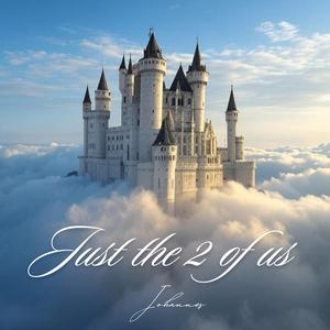 Johannes - Just the 2 of us