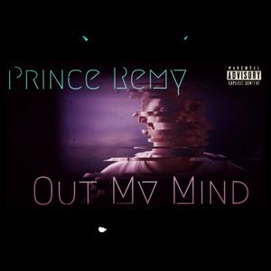 Out My Mind (feat. Risktaker D-Boy) (Explicit)