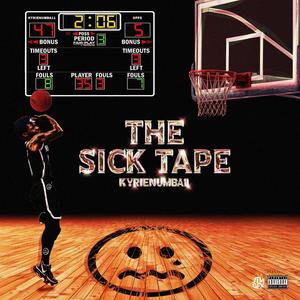 The sick Tape (Explicit)