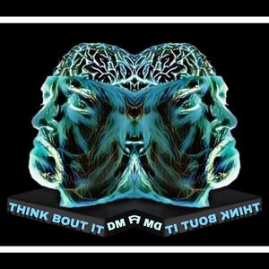 Think About It (feat. Drew Mane) [Explicit]