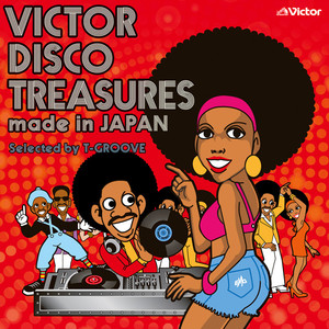 VICTOR DISCO TREASURES made in JAPAN selected by T-GROOVE