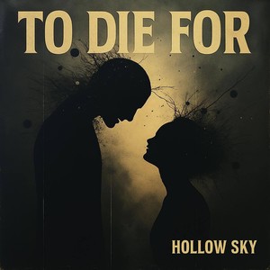 To Die For (Explicit)