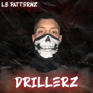 Drillerz (Explicit)