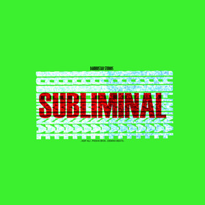 Subliminal (Explicit)