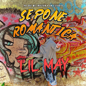 Se Pone Romantica (Explicit)