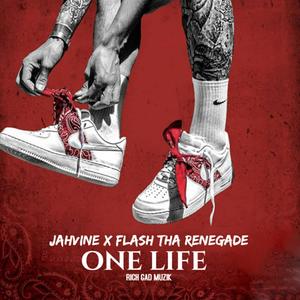 One Life(feat. Flash Tha Renegade)