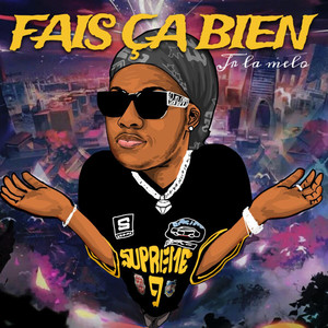 Fais Ça bien (Explicit)