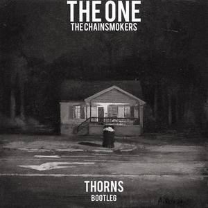 The one (Thorns Bootleg）