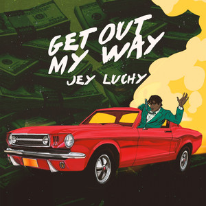 Get Out My Way (Explicit)