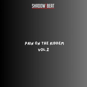 PAIN ON THE RIDDEM, Vol. 2