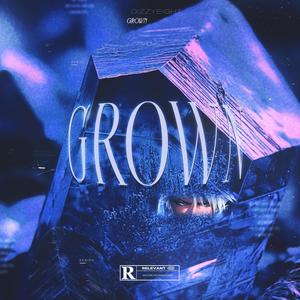 Grown