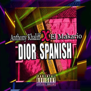 Dior Spanish (Explicit)